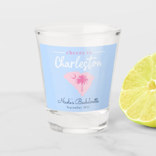 Cheers to Charleston South Carolina Bachelorette Shot Glass