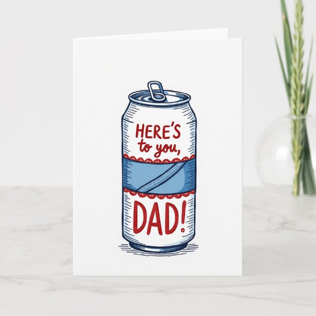 Cheers To Dad Beverage Can Card (Front)