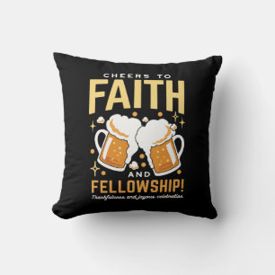 Cheers to Faith & Fellowship - Oktoberfest  Cushion