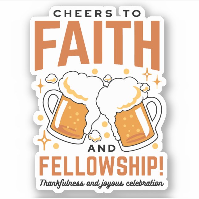Cheers to Faith & Fellowship - Oktoberfest Tee (Front)