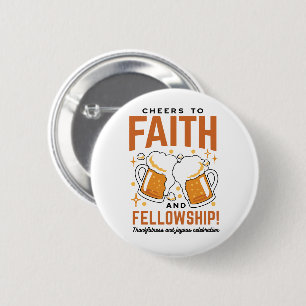 Cheers to Faith & Fellowship - Oktoberfest Tee 6 Cm Round Badge