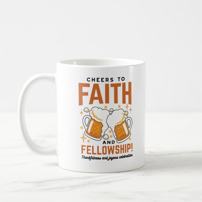 Cheers to Faith & Fellowship - Oktoberfest Tee Coffee Mug (Left)