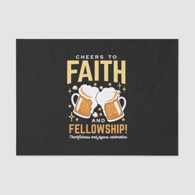 Cheers to Faith & Fellowship - Oktoberfest  Tissue Paper (Front)