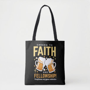 Cheers to Faith & Fellowship - Oktoberfest  Tote Bag