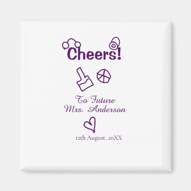Cheers to future Mrs add bride name purple doodle Magnet (Front)