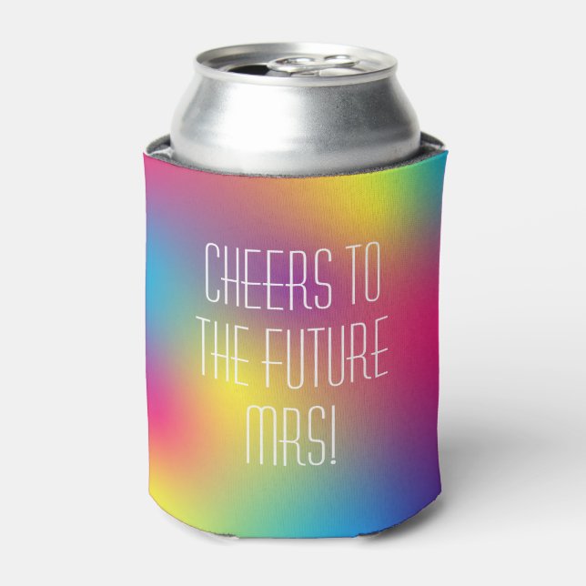 Cheers to future Mrs Holographic Bridal Shower Can Cooler (Can Front)