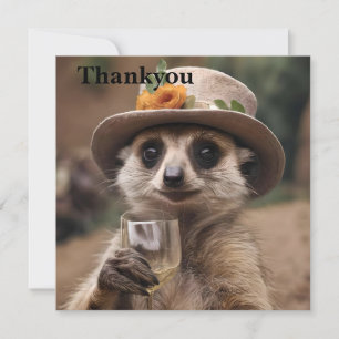 "Cheers to Life: Gran Meerkat Enjoys Glass Of Wine Thank You Card