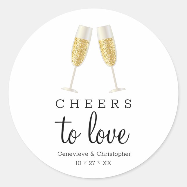 Cheers to Love Champagne Toast Wedding Classic Round Sticker (Front)