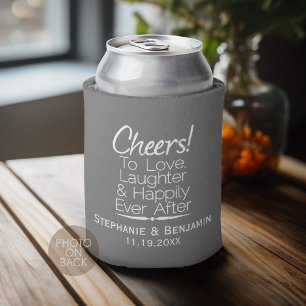 Cheers to love laughter happily ever after Wedding Can Cooler