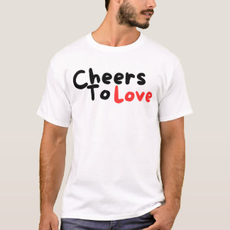 Cheers to Love – Romantic Celebration Tee