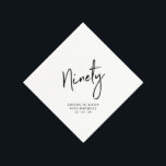 Cheers to Ninety Modern Adult 90th Birthday Party Napkin<br><div class="desc">This custom paper napkin will add stylish detail to your 90th birthday celebration. This design features simple chic lettering "Ninety" with custom text. Matching invitations and party supplies are available in my shop BaraBomDesign.</div>