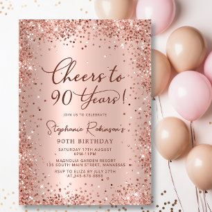 Cheers to Ninety Years Rose Gold 90th Birthday Invitation
