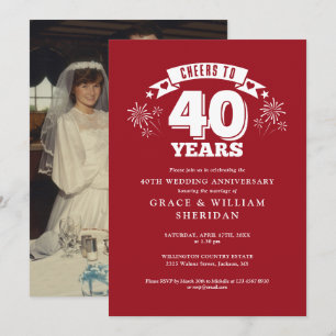 Cheers To Ruby 40th Wedding Anniversary Photo Invitation