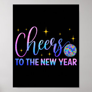 Cheers To The New Year 2026 Disco Ball New Years E Poster
