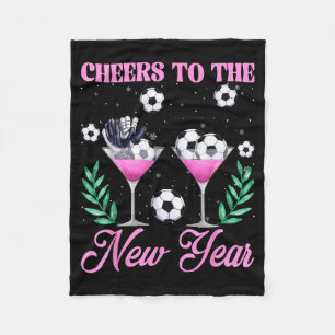 Cheers To The New Year Champagne Gl & Soccer N Fleece Blanket