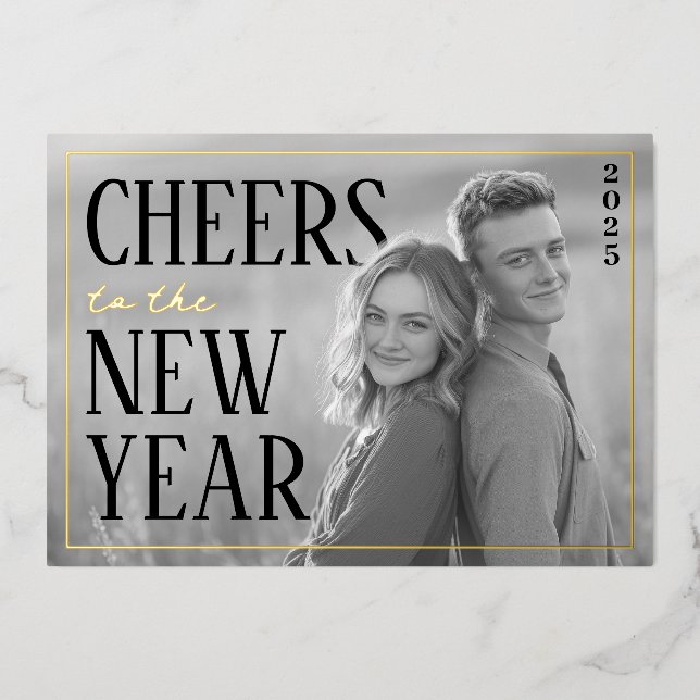 Cheers to the New Year Photo Foil Holiday Card (Front)
