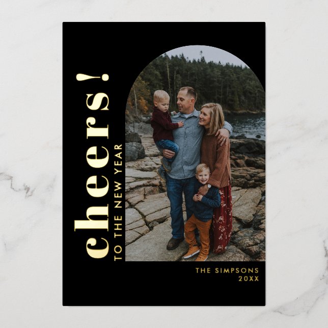 Cheers to the New Year Typographic Arch Photo  Foil Holiday Card (Front)