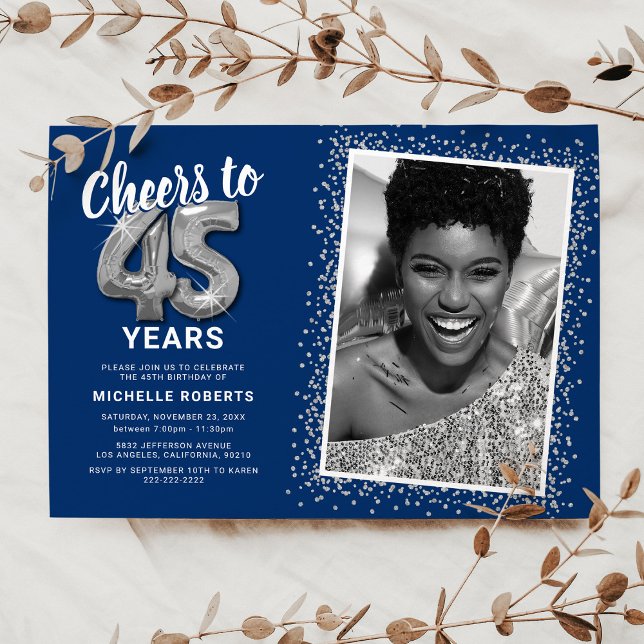 Cheers to The Years 45th Birthday Photo Invitation (Creator Uploaded)