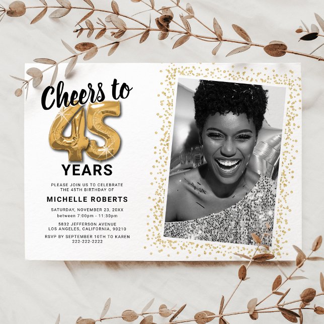 Cheers to The Years 45th Birthday Photo Invitation (Creator Uploaded)