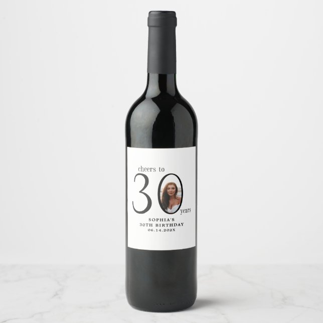 Cheers to Thirty Minimal Photo 30th Birthday Wine Label (Front)
