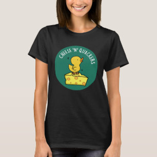 Cheese And Quackers Funny Duck Pun Dark BG T-Shirt