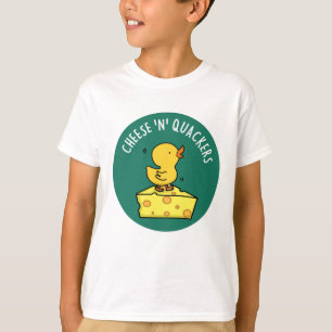 Cheese And Quackers Funny Duck Pun  T-Shirt
