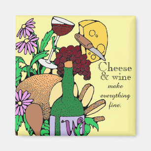 Cheese and Wine Lovers Quote Magnet