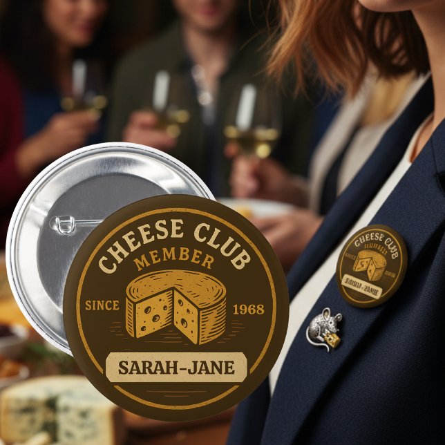 Cheese club member Cheesy gift 6 Cm Round Badge (Creator Uploaded)