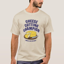 Cheese Cutting Champion T-Shirt