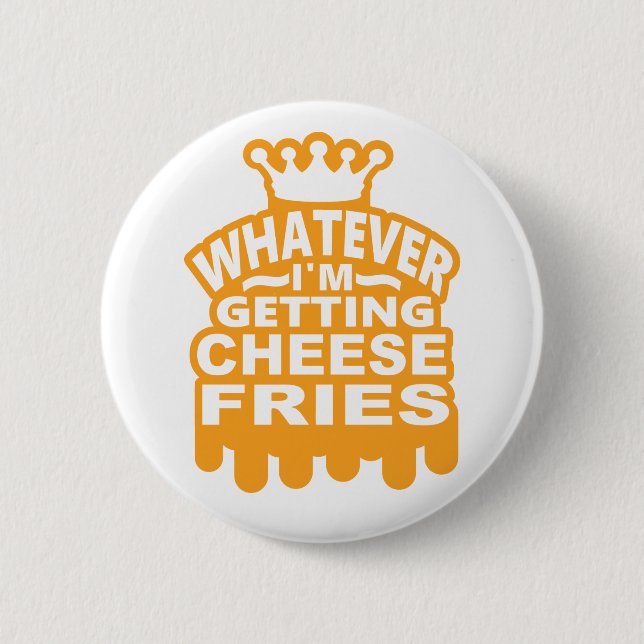 Cheese Fries 6 Cm Round Badge (Front)