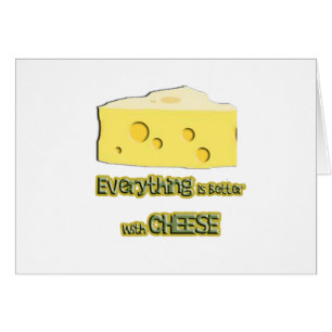 cheese goes with everything