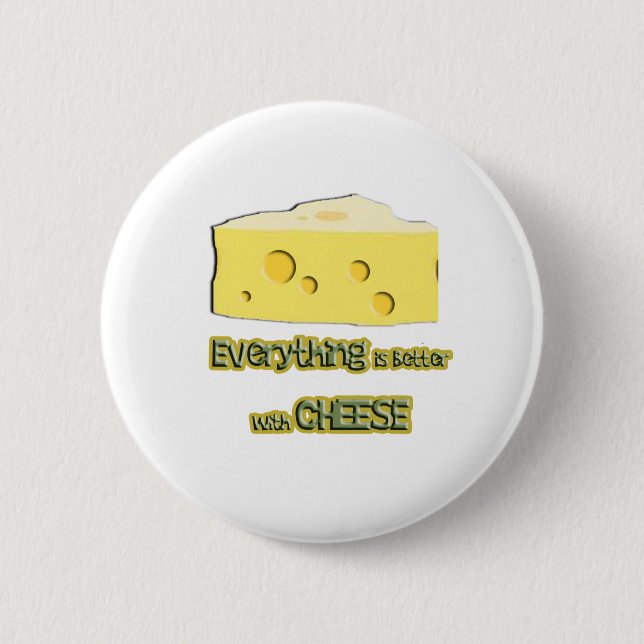 cheese goes with everything 6 cm round badge (Front)