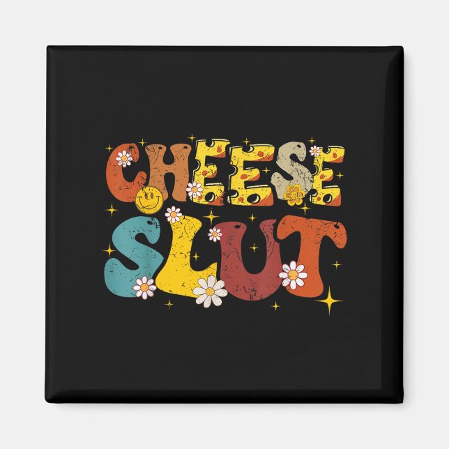Cheese Groovy Sarcastic Funny Saying Christmas  Magnet (Front)