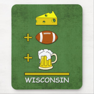 Cheese plus Football plus Beer is Wisconsin Funny Mouse Pad