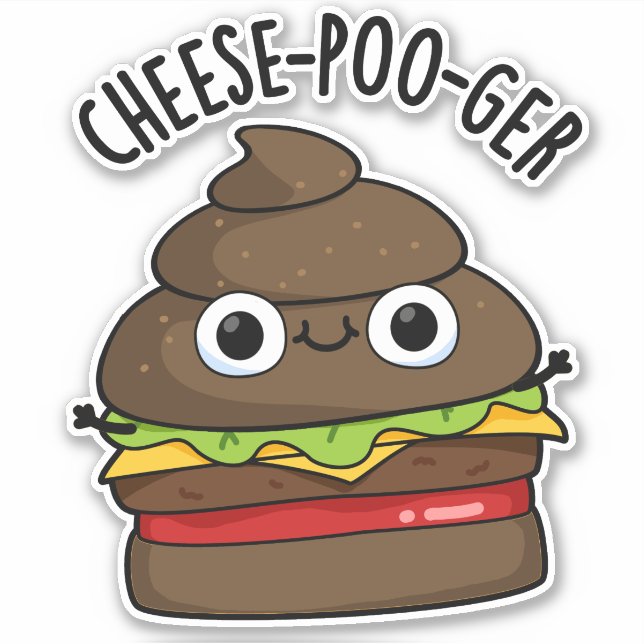 Cheese-poo-ger Funny Poop Pun  (Front)