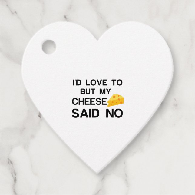 CHEESE SAID NO FAVOUR TAGS (Front)