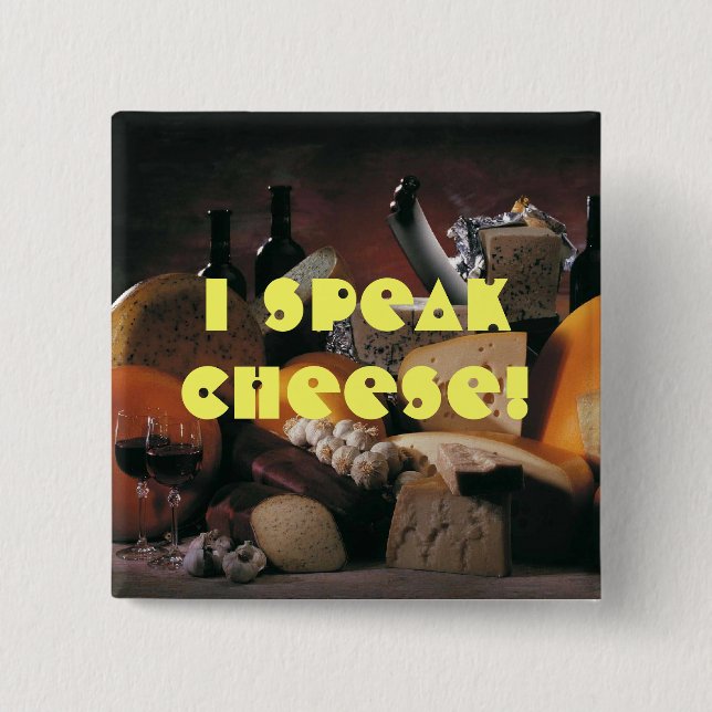 Cheese Speak 15 Cm Square Badge (Front)