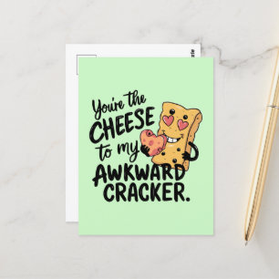 Cheese to My Awkward   Funny and Cute Valentine Postcard