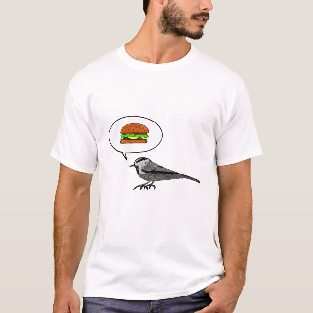 Cheeseburger Bird: Mountain Chickadee T-Shirt (Front)