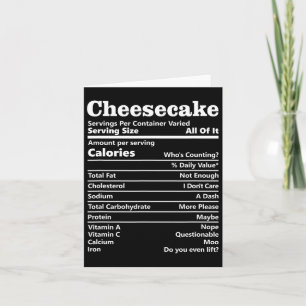 Cheesecake Nutrition Facts Funny Thanksgiving Calo Card