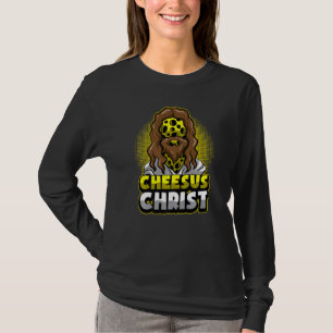 Cheesus Christ Cheese Jesus Christian Edam Cheddar T-Shirt
