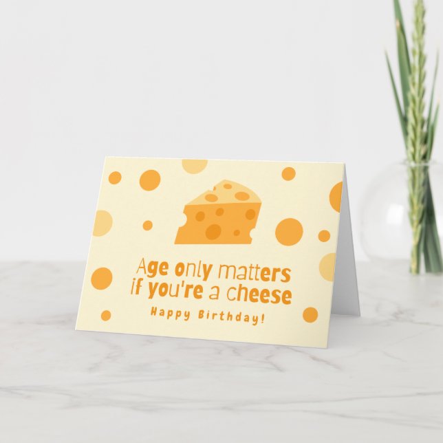 Cheesy Birthday Card (Front)