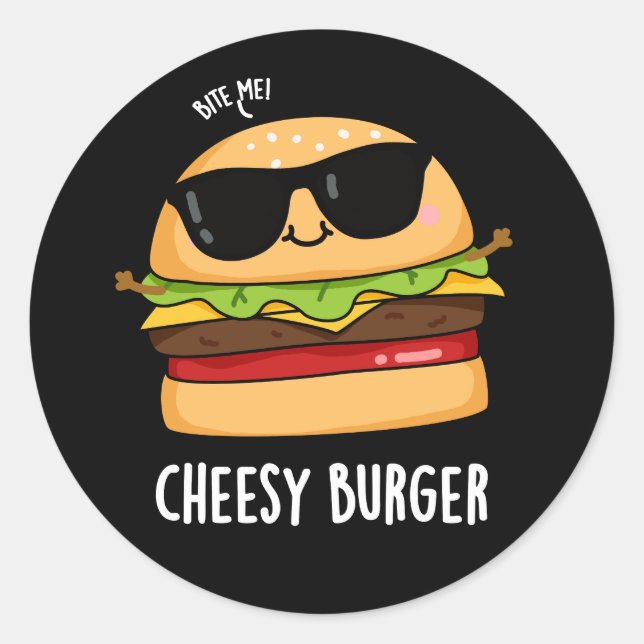 Cheesy Burger Funny Food Puns Dark BG Classic Round Sticker (Front)