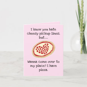Cheesy Pickup Line Pizza Valentine Holiday Card