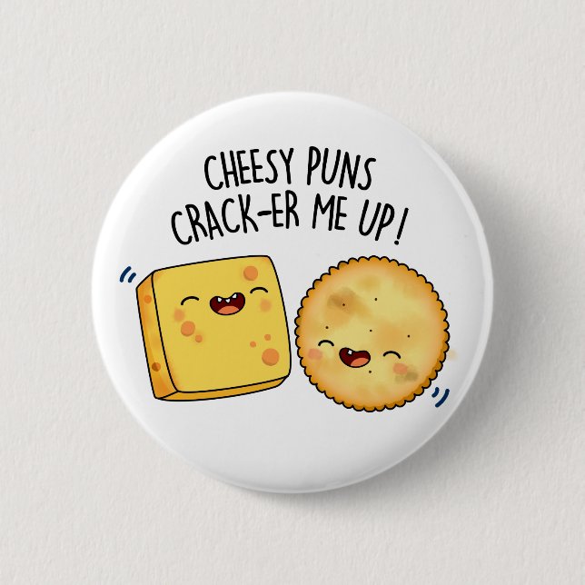 Cheesy Puns Crack-er Me Up Funny Cheese Pun 6 Cm Round Badge (Front)