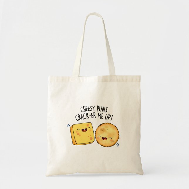 Cheesy Puns Crack-er Me Up Funny Cheese Pun  Tote Bag (Front)