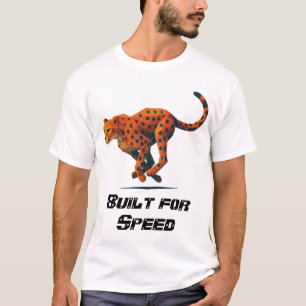 Cheetah Built for Speed titled T-Shirt