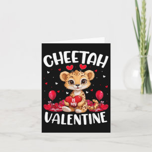 Cheetah Is My Valentine Love Hearts Cheetah Valent Card