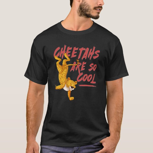 Cheetahs Are So Cool Fastest Cat Cheetah T-Shirt (Front)