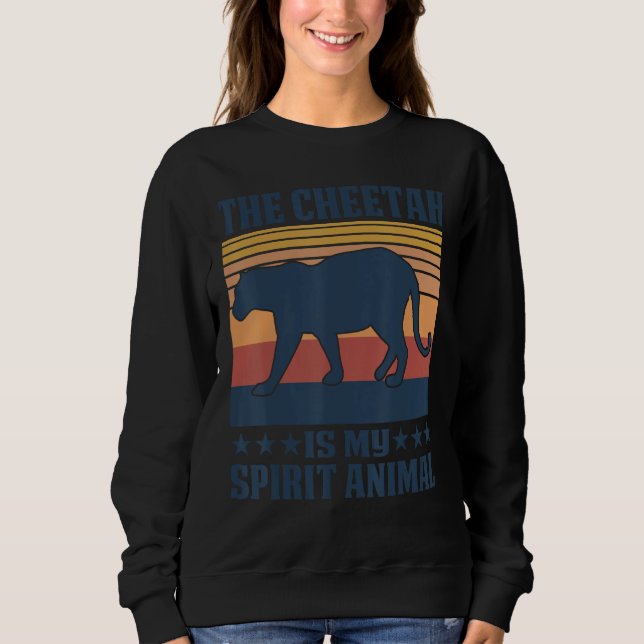 Cheetahs  Kids The Cheetah Is My Spirit Animal Sweatshirt (Front)